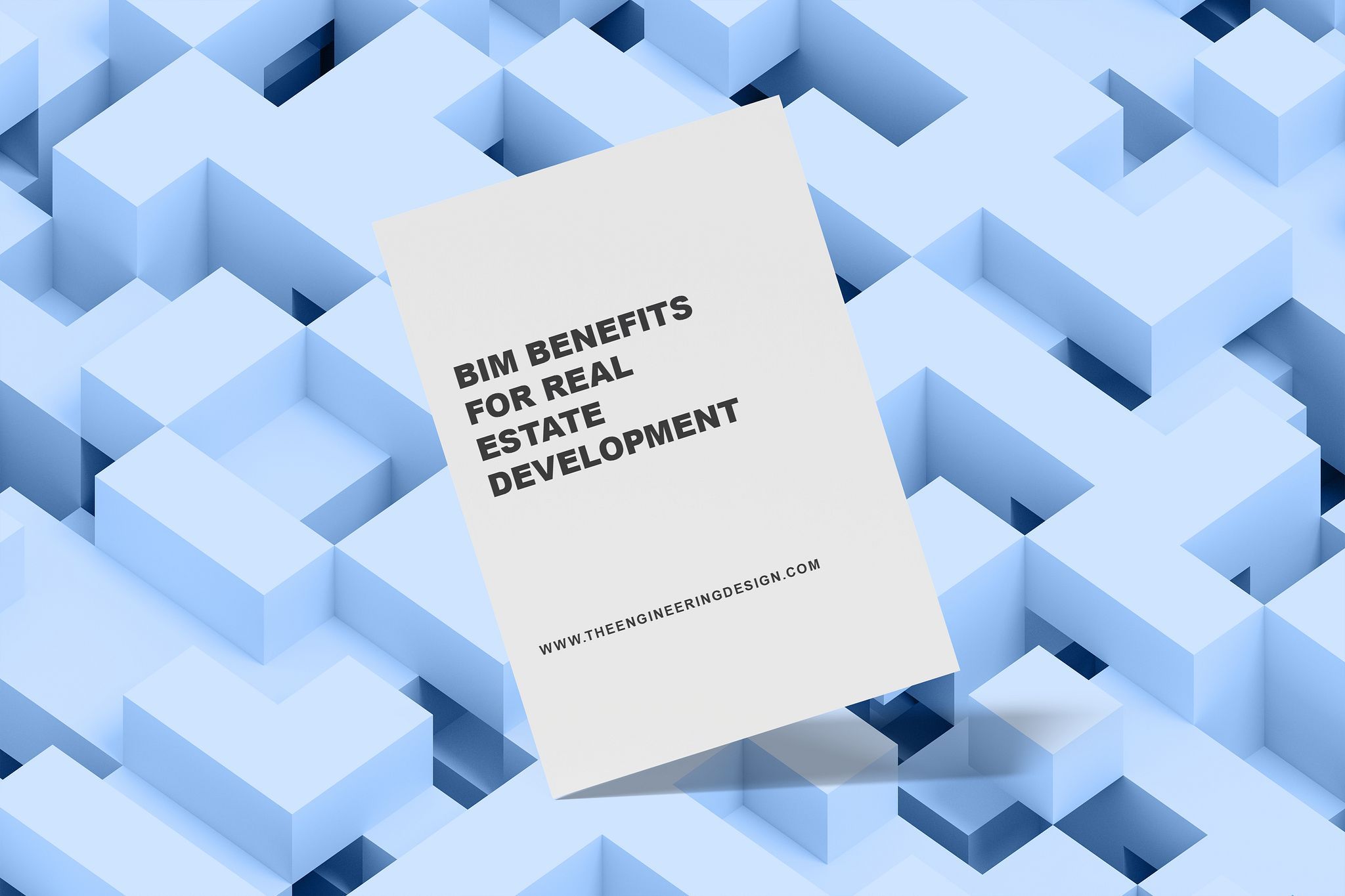 Benefits of BIM for Real Estate Development Projects