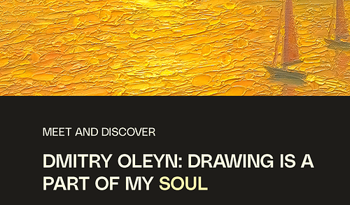 Dmitry Oleyn: Drawing is a part of my soul
