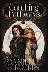 Catching Pathways, The Five Realms, Book One
